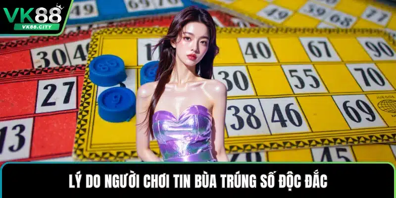 Bùa Trúng Số Độc Đắc - Sự Thật Và Cảnh Báo Từ Nhà VK88
