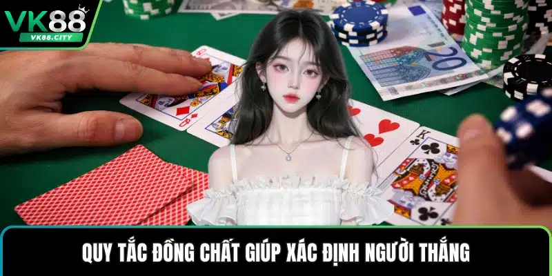Luật Poker Đồng Chất – Hiểu Áp Dụng Khi Chơi Tại VK88