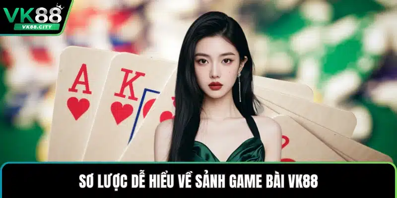 Game Bài VK88 - Kho Trò Chơi Trực Tuyến Hấp Dẫn 2026