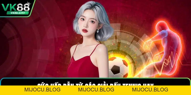 Thể Thao VK88 - Cung Cấp Tỷ Lệ Cược Trực Tuyến Đa Dạng