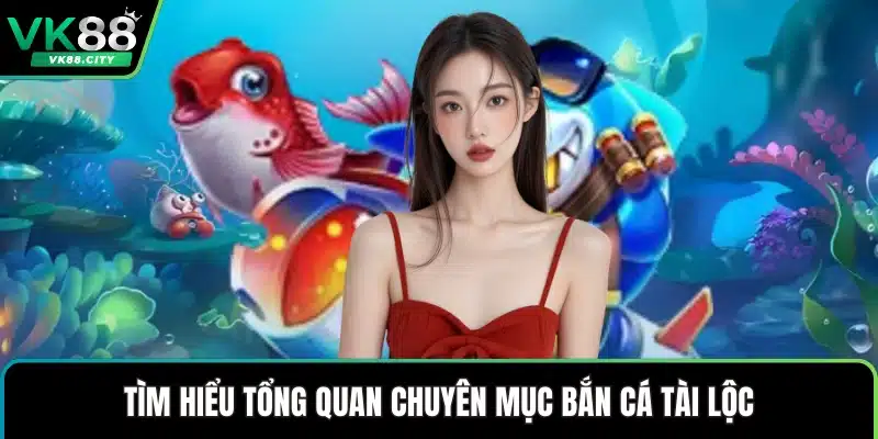 Bắn Cá Tài Lộc Hành Trình Chinh Phục Biển Sâu Kịch Tính