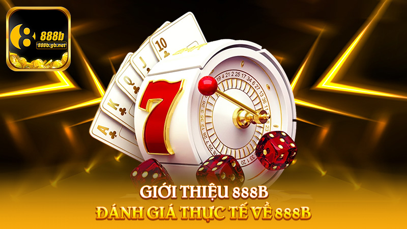 Giới Thiệu 888B – Nền Tảng Cá Cược Trực Tuyến Được Ưa Chuộng Nhất Hiện Nay - 888B